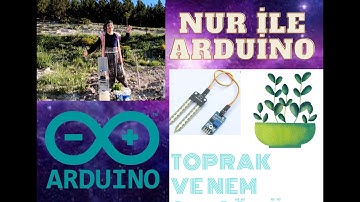 ARDUİNO İLE  BİTKİ SULAMA SİSTEMİ  | NUR İLE ARDUİNO 🏕