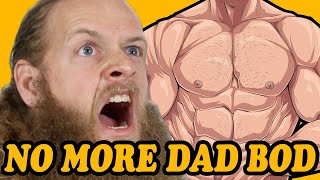 Were turning Alan Thrall into a bodybuilder!