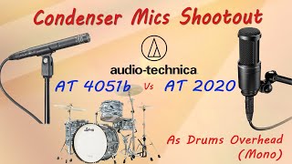 Audio-Technica AT4051b vs AT2020 - Condenser Mics Shootout on Drums Overhead - Want 2 Check