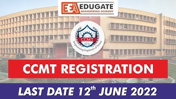 CCMT 2022 Registration is Open | NITs admission through GATE 2022, 2021 and 2020