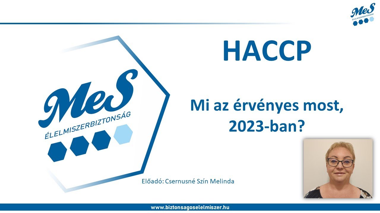 HACCP, mi az érvényes most, 2023-ban?