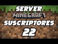 SERVER MINECRAFT SURVIVAL PARA SUSCRIPTORES 22 #minecraft #server