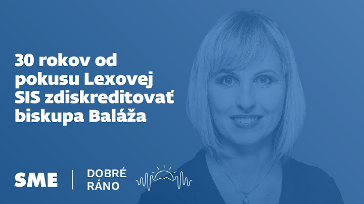Dobré ráno: 30 rokov od pokusu Lexovej SIS zdiskreditovať biskupa Baláža (15. 7. 2025)