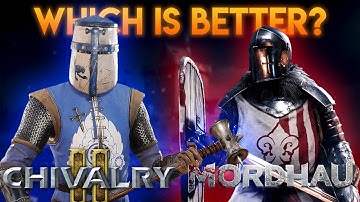Mordhau VS Chivalry 2 | Which Is Better? Comedic review 2023