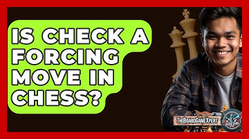 Is Check A Forcing Move In Chess? - The Board Game Xpert