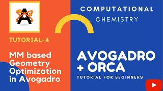 Avogadro + ORCA Tutorial: 4. MM based geometry optimization in Avogadro