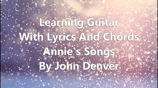 Annie's Songs by John Denver - Lyrics In Chords