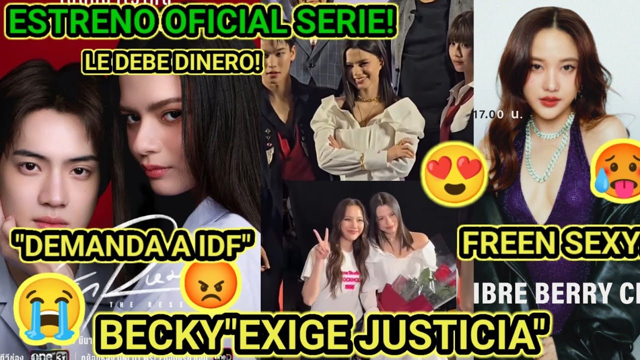 BECKY ENOJADA😡EXIGE SU DINERO!😤🤑 FREEN LE DIO FLORES💍 ESTRENO SERIE BECKY #FREENBECKY #4ELEMENTS