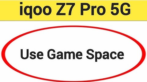 How to use game space, iqoo Z7 Pro 5G me game turbo on kaise kare