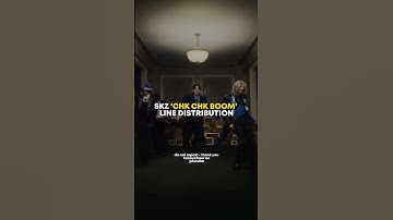 CHK CHK BOOM LINE DISTRIBUTION | #kpop #shorts #viral #fyp #blowup #linedistribution #straykids