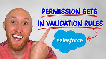 How To Use Permission Sets In Validation Rules