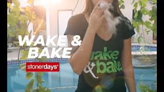 StonerDays Presents: Wake & Bake