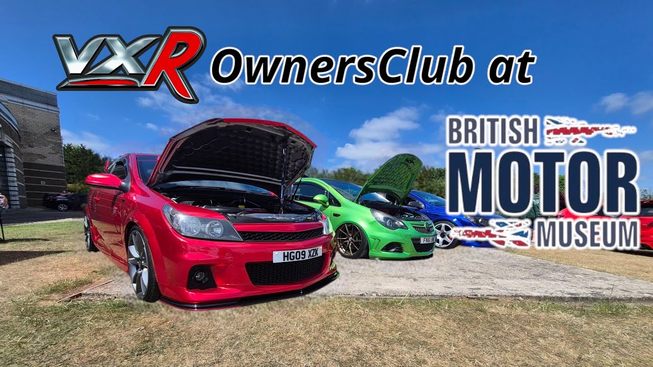 VXR OwnersClub goes to the British Motor Museum 2025