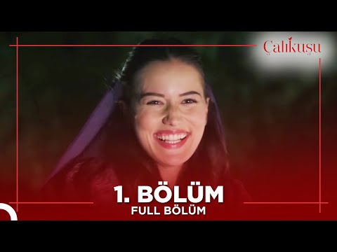 Çalıkuşu 1. Bölüm