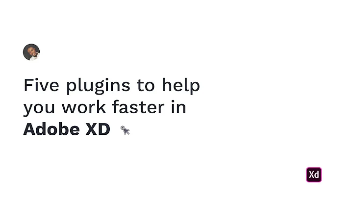 Five plugins to help you work faster in Adobe XD