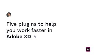 Famous Five plugins to help you work faster in Adobe XD Wealth