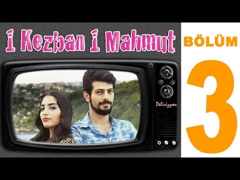 1 Kezban 1 Mahmut - 3. Bölüm (Sansürsüz) | Delivizyon