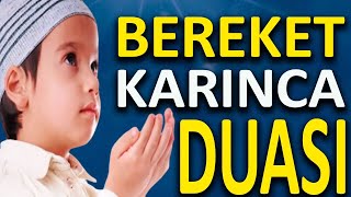 Bereket Duası Karınca Duası Bol Rızık Ve Işlerin Artması İçin Okunan Etkili Dua 