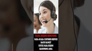 NADA DERING/RINGTONE + SUARA CUSTOMER SERVICE BUAT NADA DERING HP/HANDPHONE ANDA PART-20