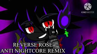 Reverse Rośe (Anti-Nightcore Remix)