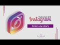 Instagram  crer une story  carbao france