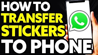 How To Transfer Whatsapp Stickers To New Phone (EASY) screenshot 3