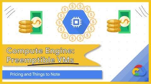How to Create Preemptible VMs: Pricing and Tips