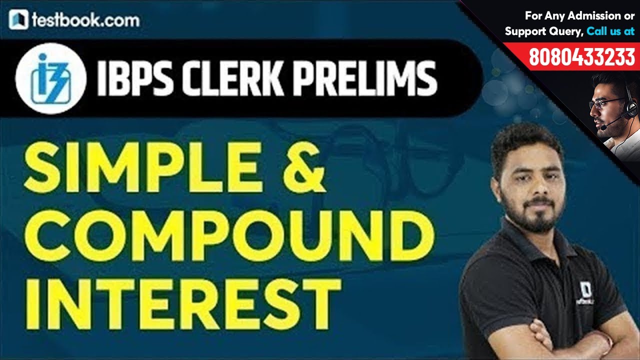 Simple Interest & Compound Interest Problems for IBPS Clerk Prelims ...