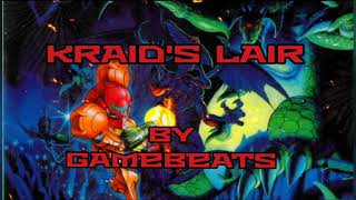 Kraids Lair By Gamebeats Metroid Remix