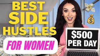 The 7 Best Side Hustles For Women To Start Now How To Start