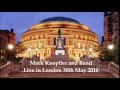 Capture de la vidéo Mark Knopfler - Live In London 2010 - Full Concert [Official Audio Record]
