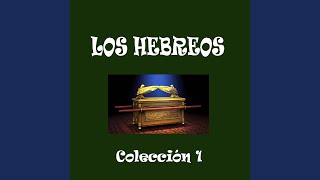 Video-Miniaturansicht von „Los Hebreos - Entraré por Sus Puertas“