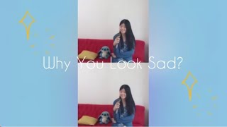 "Why You Look Sad?"💙 - Diverseddie -`,☆',- (My Live Recording Cover)