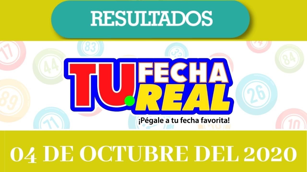 Resultados de la loteria Tu Fecha Real de hoy 04 de