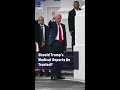 Should Trump’s Medical Reports Be Trusted?