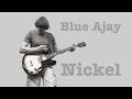 Blue ajay  nickel  in studio music