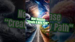 New Song Release: “ Create A New Path” the Divine Feminine Version by Leslie Morgan