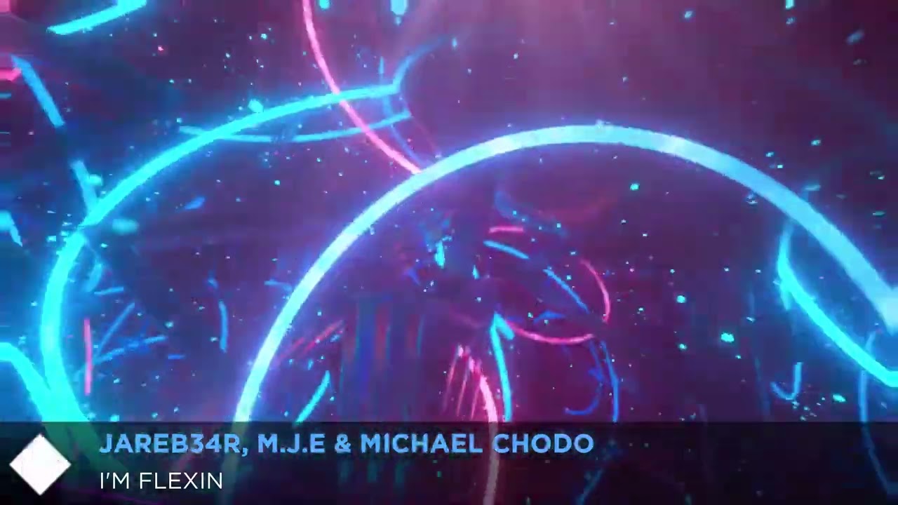 JareB34R, M J E & Michael Chodo   I´m Flexin [Ensis Records]