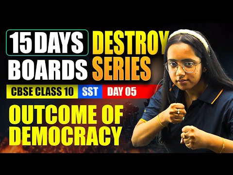 Outcome of Democracy