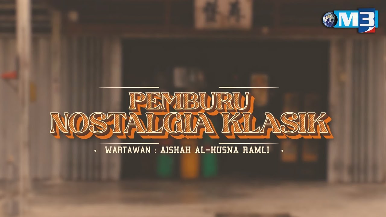 [FULL] Majalah 3 (2023) | 17 Jul - Pemburu Nostalgia Klasik