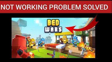 How To Solve Bed Wars App Not Working/Not Open Problem|| Rsha26 Solutions