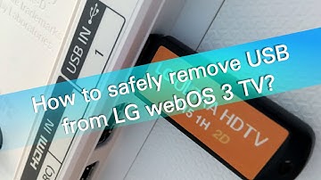 How to safely remove USB from LG webOS 3 TVs