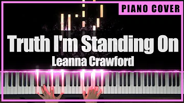 Leanna Crawford - Truth I'm Standing On (Piano Cover by TONklavierstudio)