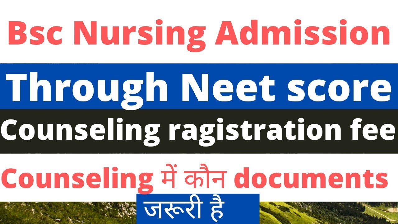 bsc Nursing Admission through neet |bsc nursing application form