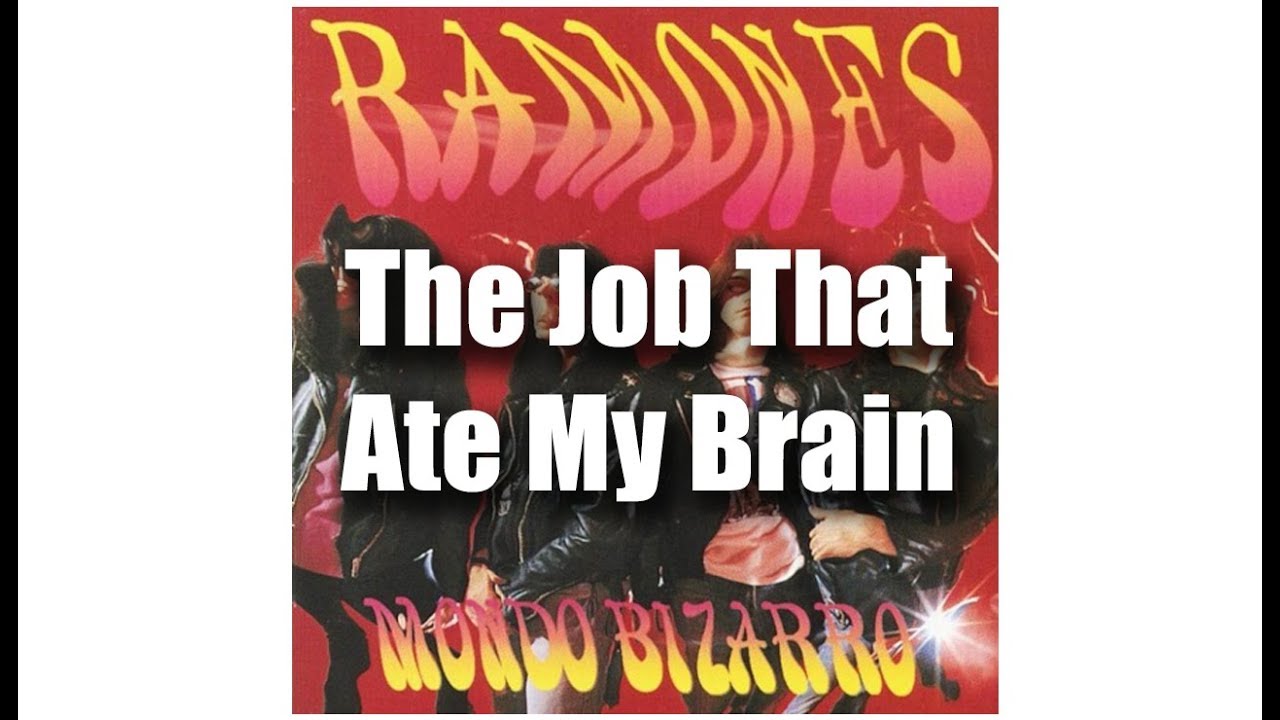 Ramones - The Job That Ate My Brain (Subtitulado en Español) - YouTube