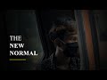 THE NEW NORMAL