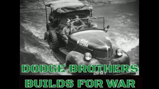 DODGE BROTHERS BUILDS FOR WAR   WWII TRUCKS, SHERMAN TANKS, COMMAND CARS 30674