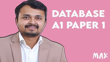 A1 | CS | Database | Paper 1 | Lecture 2 | 2020 | MAK #MAK #ALEVEL #OL #AL