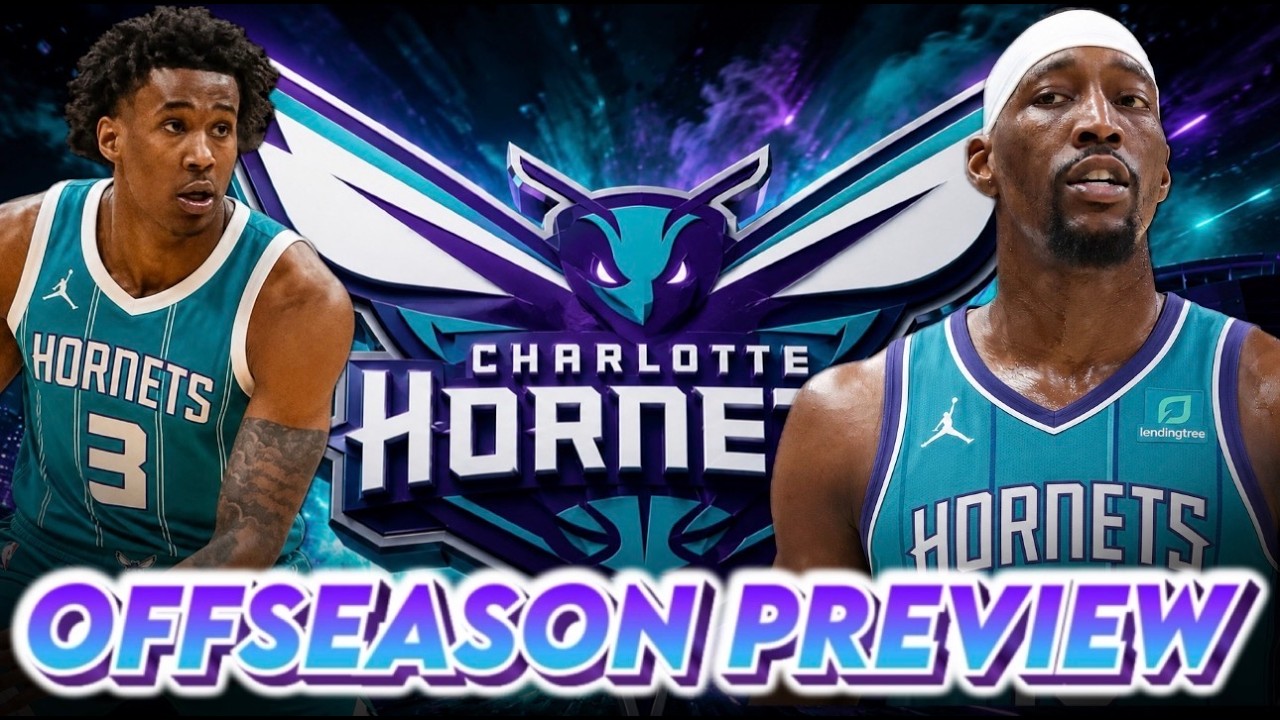 Charlotte Hornets Offseason Preview | NBA Draft, Trades and more!