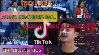 VIRALL!!! Bawain lagu 'BALE BALE' di ajang Indonesian Idol 'Semua Juri Tertawa Bahak'